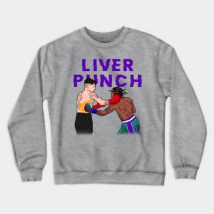 The liver punch davis Crewneck Sweatshirt